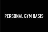 PERSONAL GYM BASIS